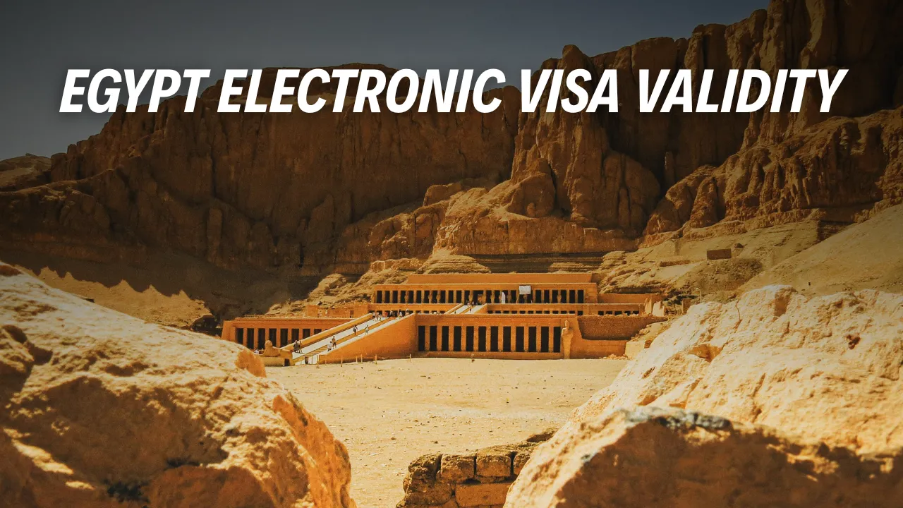Egypt Electronic Visa Validity